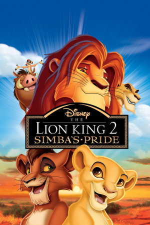 The Lion King 2 Simba’s Pride (1998) เดอะ ไลอ้อน คิง ภาค 2 ซิมบ้าเจ้าป่าทรนง