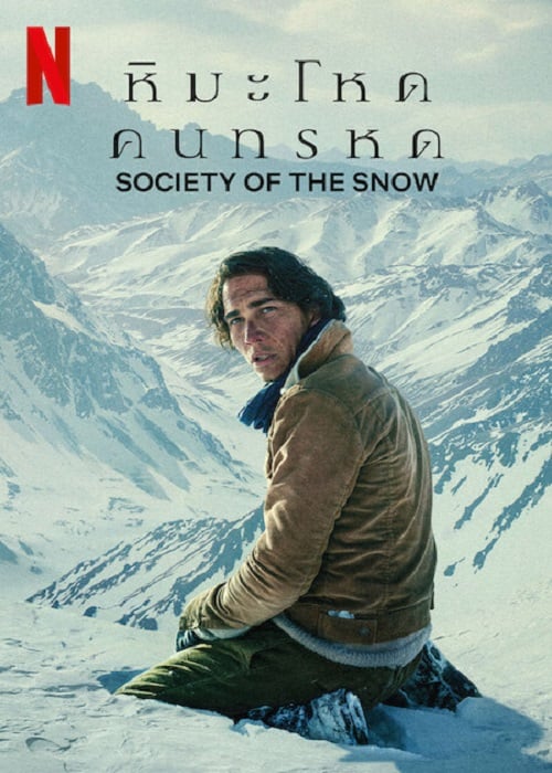 Society Of The Snow 2024 123 HD COM   Society Of The Snow 2024 หิมะโหดคนทรหด 