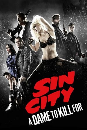 Sin City A Dame to Kill For (2014) ซินซิตี้ 2 ขบวนโหด นครโฉด