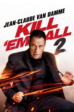 Kill em All 2 ฆ่าให้เหี้ยน 2 (2024)