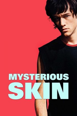 Mysterious Skin บดหัวใจ กลบความทรงจำ (2004)