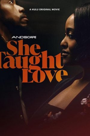 She Taught Love (2024)