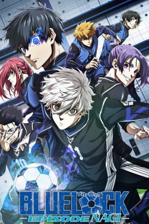 Blue Lock Episode Nagi บลูล็อก เดอะมูฟวี่ ตอนนากิ (2024)