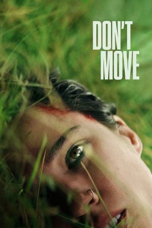 Don’t Move อย่าขยับ (2024)