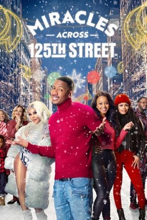 Miracles Across 125th Street (2021)