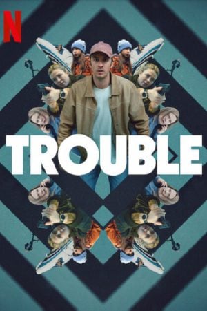 Trouble ผิดที่ ผิดทาง (2024)