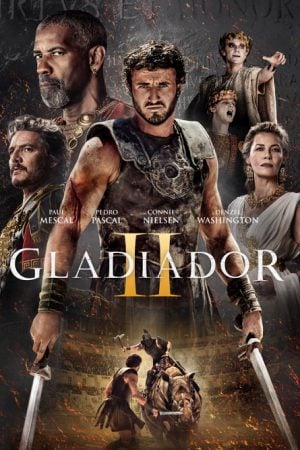 Gladiator II แกลดดิเอเตอร์ นักรบผู้กล้า ผ่าแผ่นดินทรราช 2 (2024)