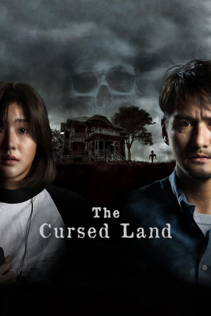 The Cursed Land (2024) แดนสาป