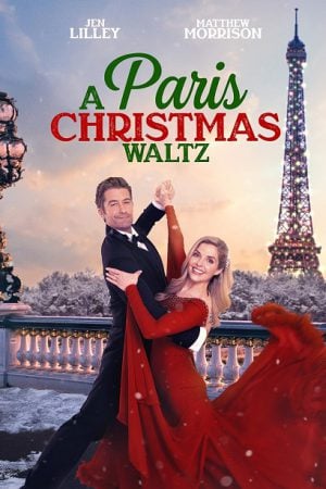 A Paris Christmas Waltz คริสต์มาสวอลซ์ในปารีส (2023)