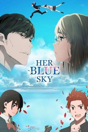 Her Blue Sky ท้องฟ้าสีฟ้าของเธอ (2019)