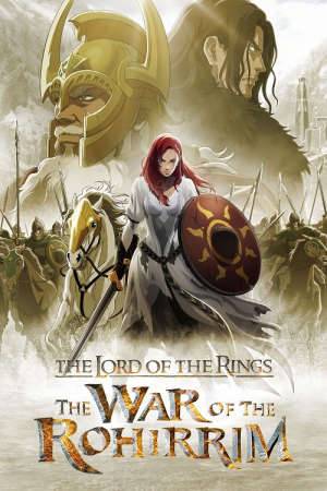 The Lord of the Rings The War of the Rohirrim (2024) เดอะ ลอร์ด ออฟ เดอะ ริงส์ ศึกแห่งโรฮิริม