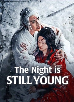 The Night Is Still Young (2024) ฟ้ายังไม่สาง