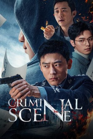 Criminal Scene (2025) ทีมสืบคดี ปิดบัญชีแค้น